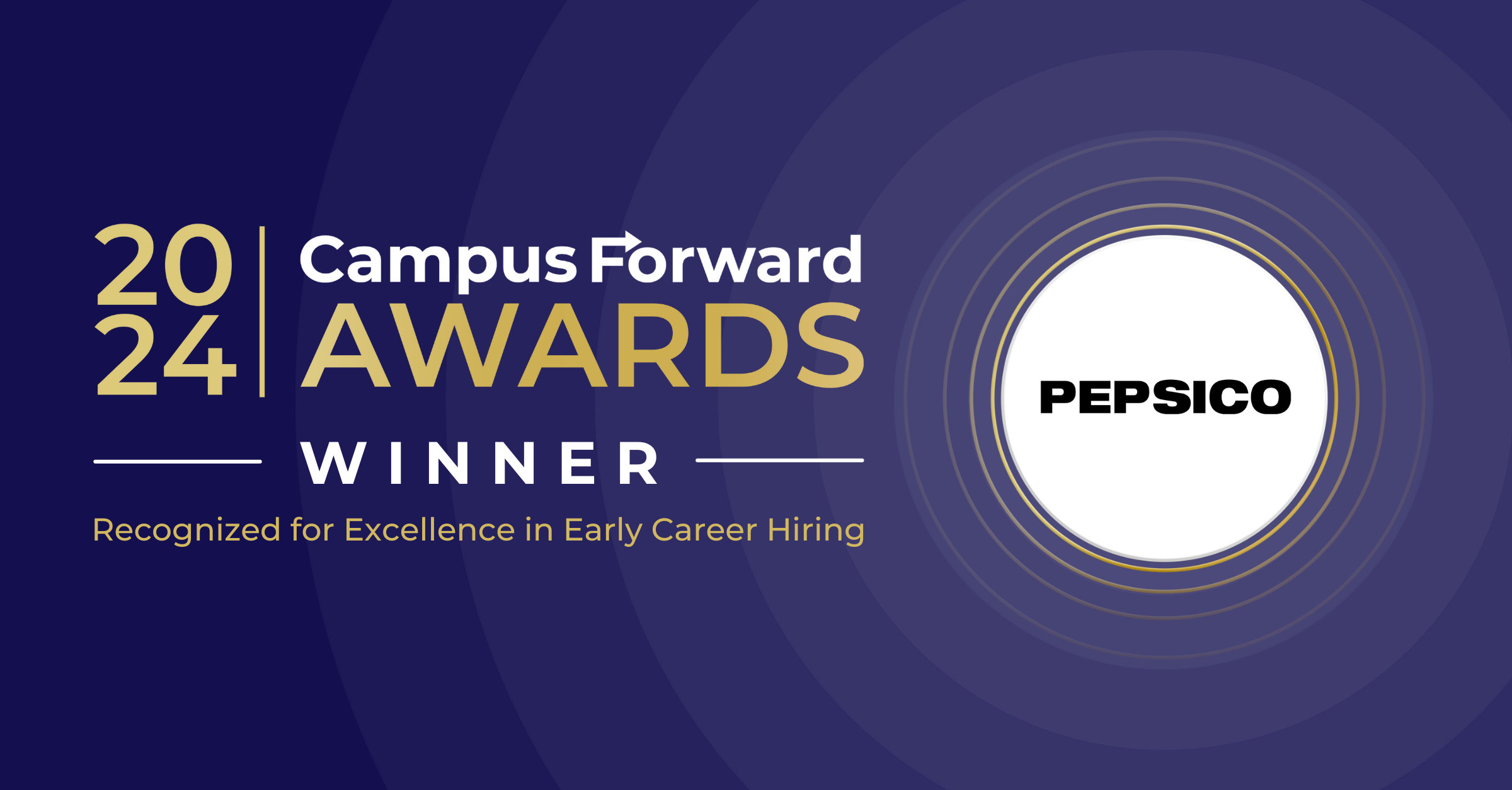 PepsiCo 2024 Campus Forward Award Winner